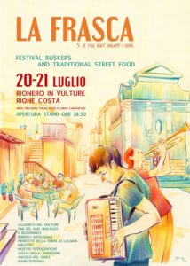 La Frasca - Festival Buskers e Street Food @ Rionero in Vulture